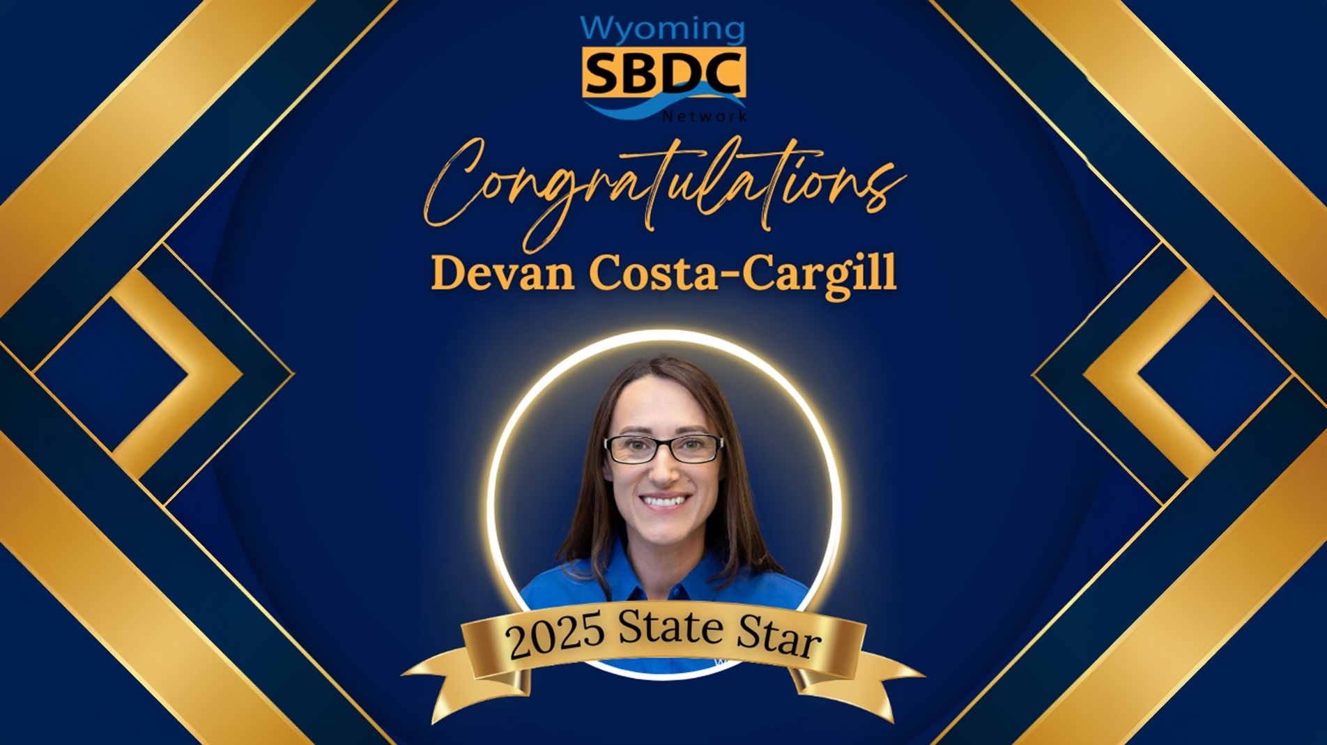 Recognizing Devan Costa-Cargill - Wyoming SBDC Network’s State Star