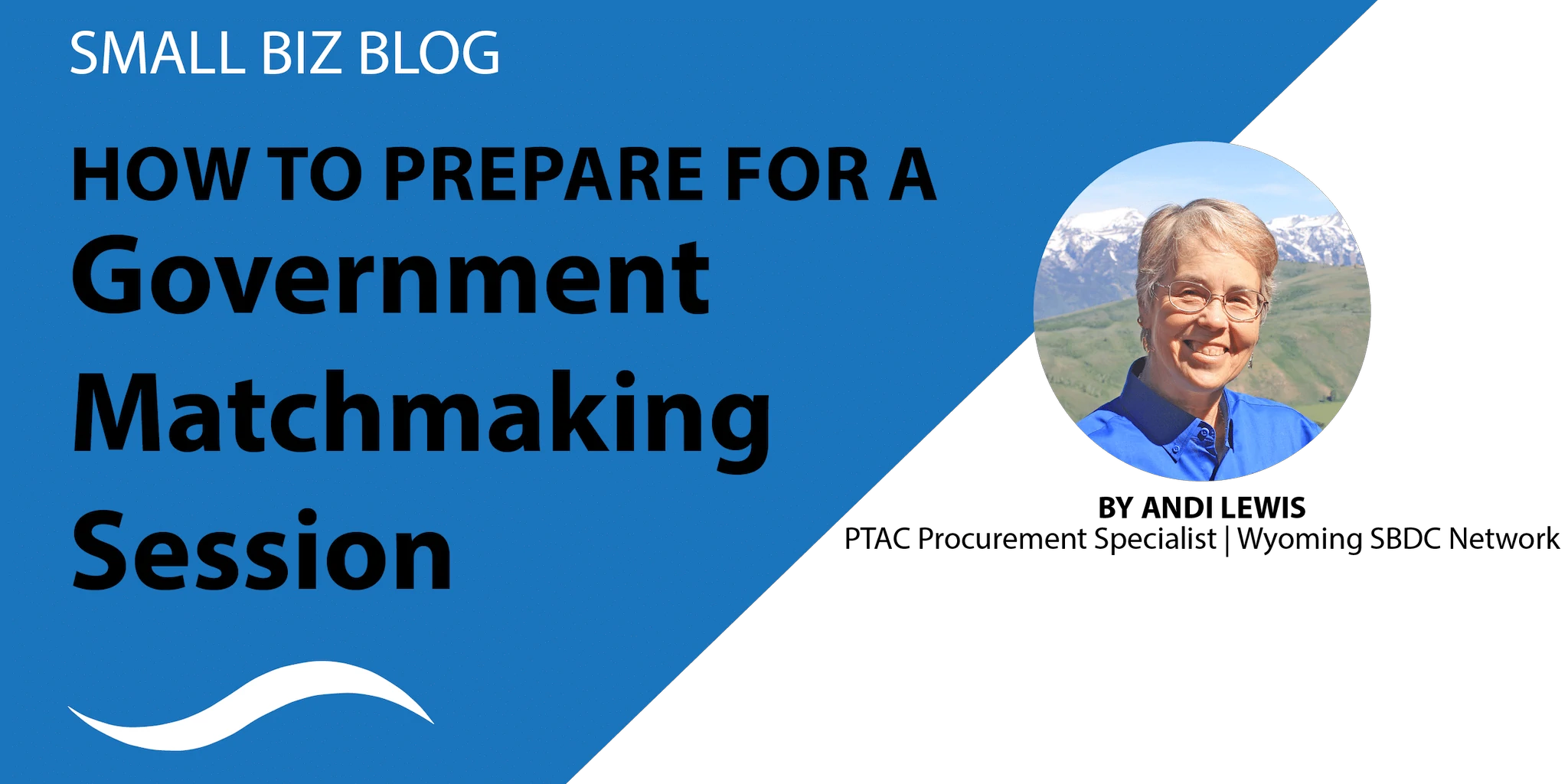 How to Prepare for a Government Matchmaking Session