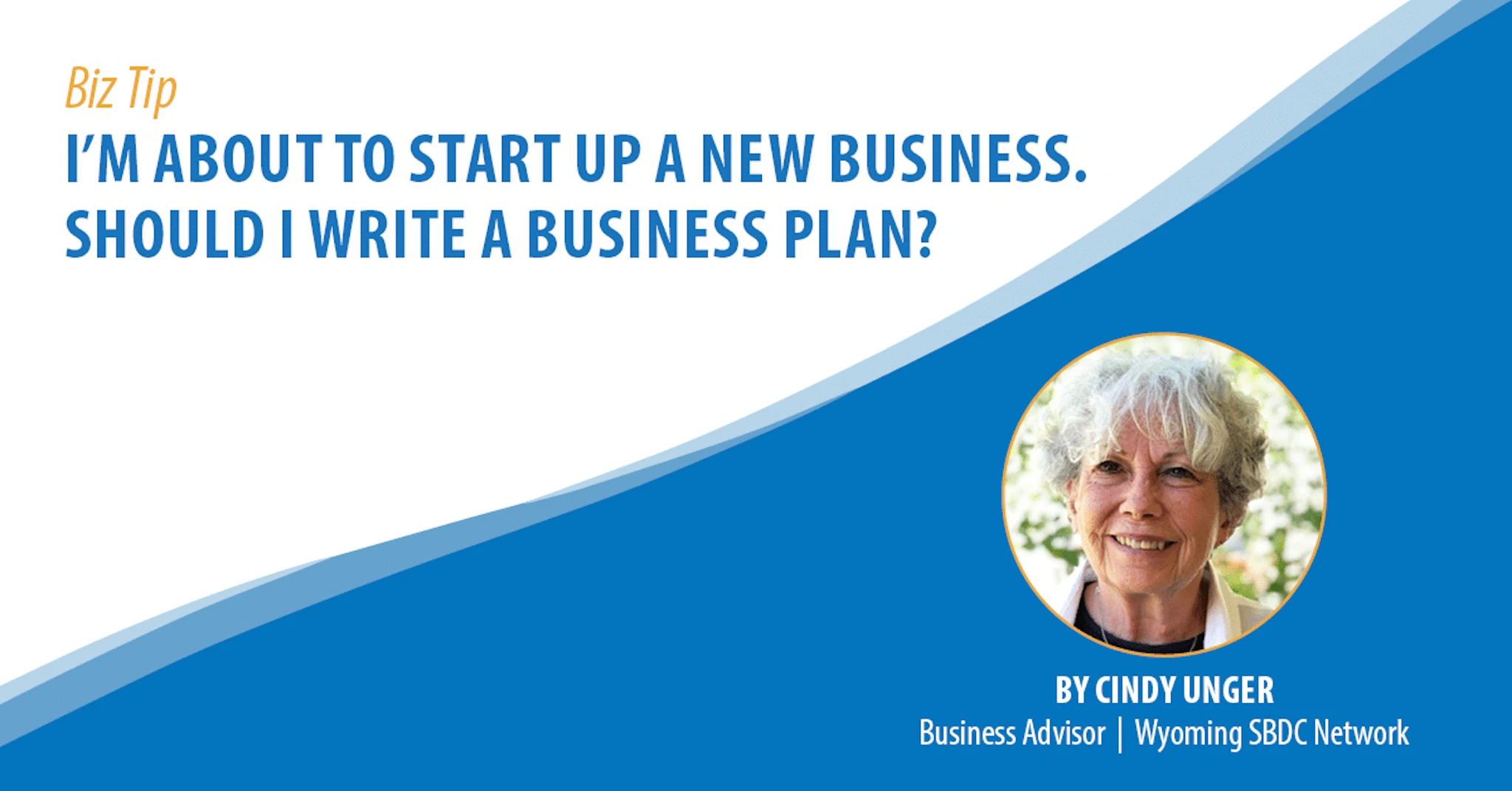 I'm About to Start Up a New Business. Should I Write a Business Plan?