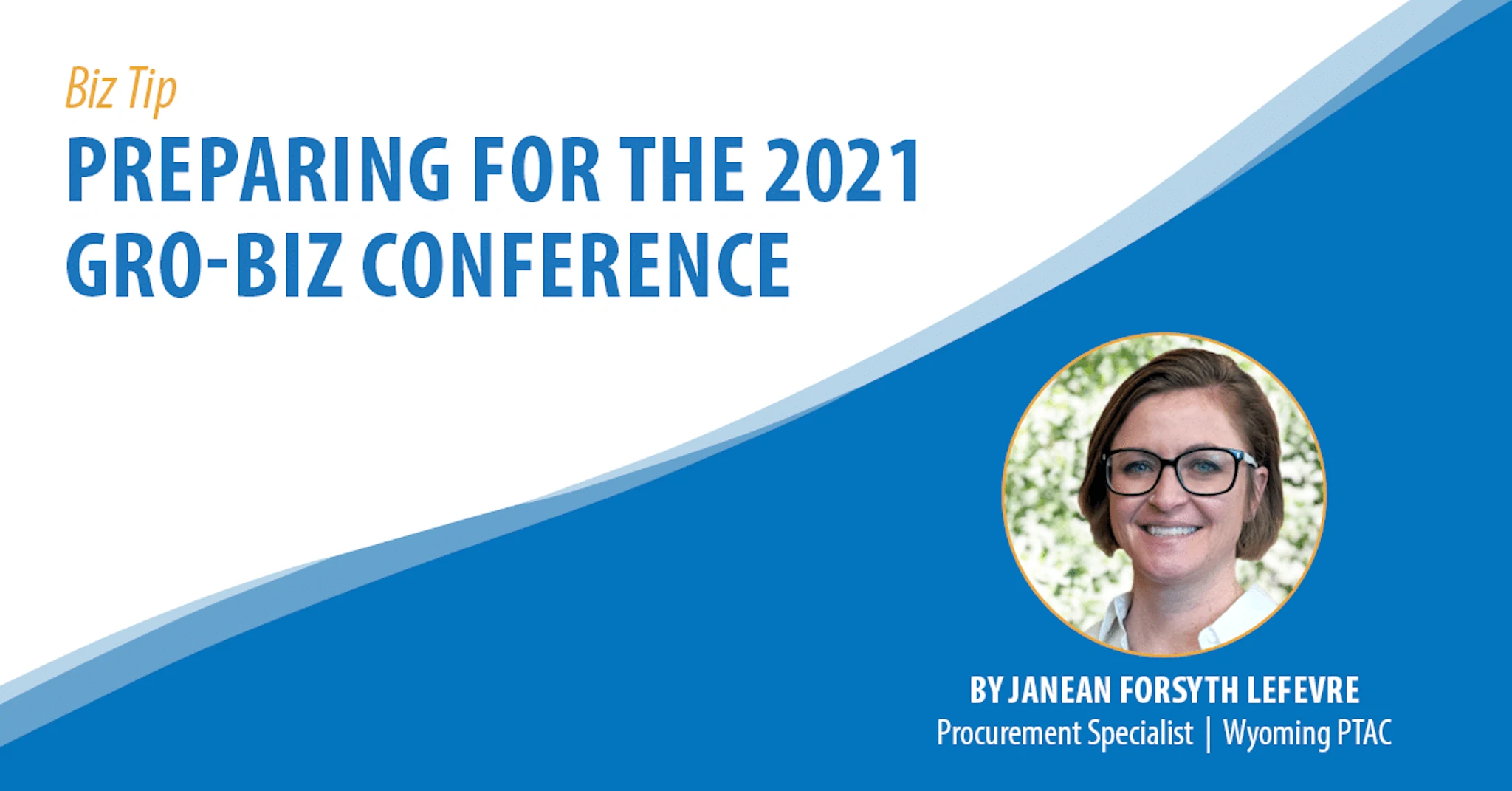 Preparing for the 2021 GRO-Biz Conference