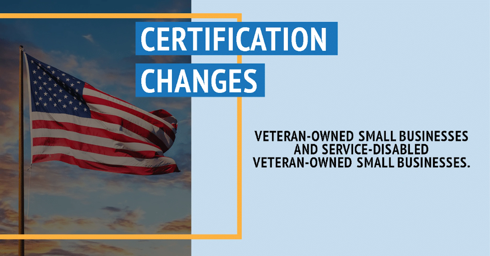Veteran-Owned Small Business Certification Changes