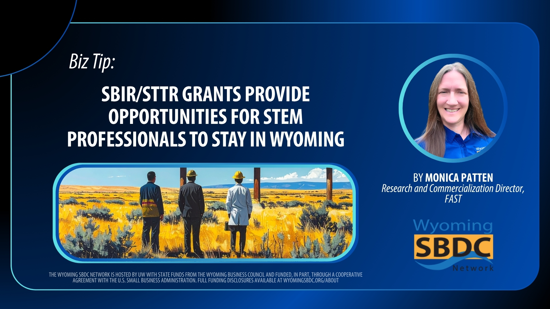 SBIR/STTR Grants Provide Opportunities for STEM Professionals to Stay in Wyoming