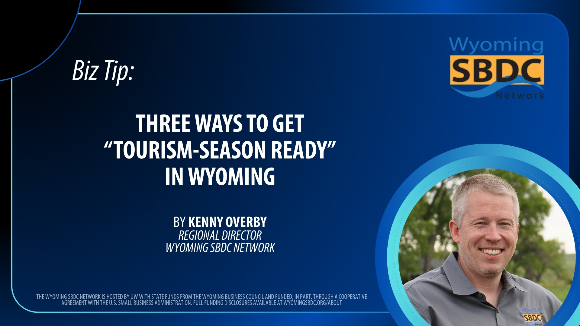 Three Ways to Get “Tourism Season Ready” in Wyoming